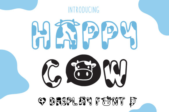 Happy Cow: The Display Font That Brings Pure Joy to Your Designs
