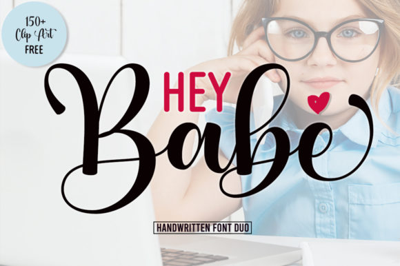 Meet Hey Babe: The Dynamic Duo Font for Modern Designers