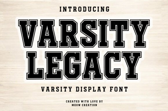 Varsity Legacy: A Font with Championship Character