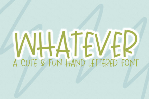 Whatever: The Handwritten Font That Brings a Smile